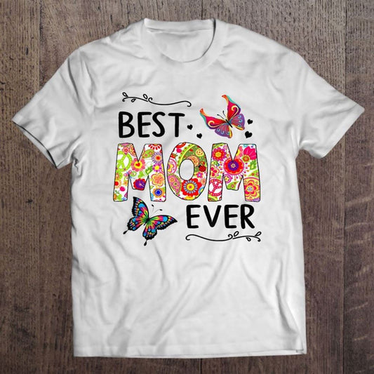 Best Mom Ever Colored Patterns Mother's Day Mama T Shirt, Mother's Day Shirt, Gift For Mom, Shirt For Mom