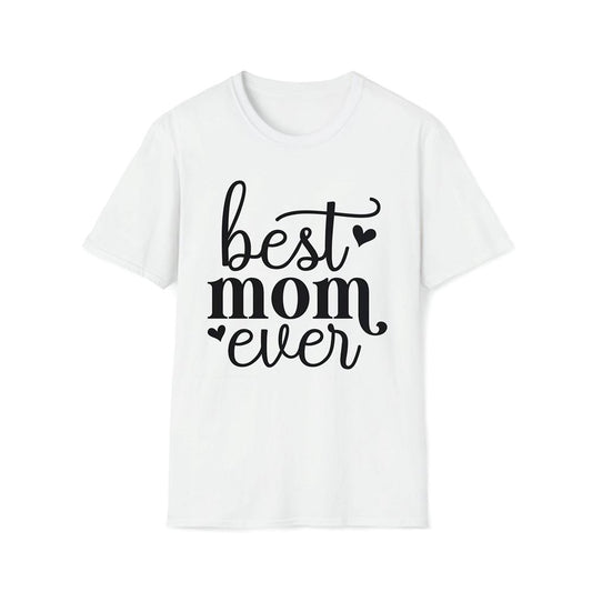 Best Mom Ever Premium T Shirt, Mama Premium T Shirt, Mother's Day Premium T Shirt, Mom Shirt