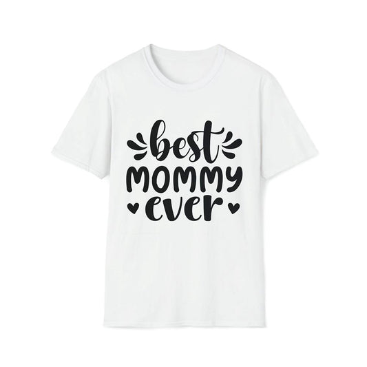 Best Mommy Ever Premium T Shirt, Mother's Day Premium T Shirt, Mom Shirt