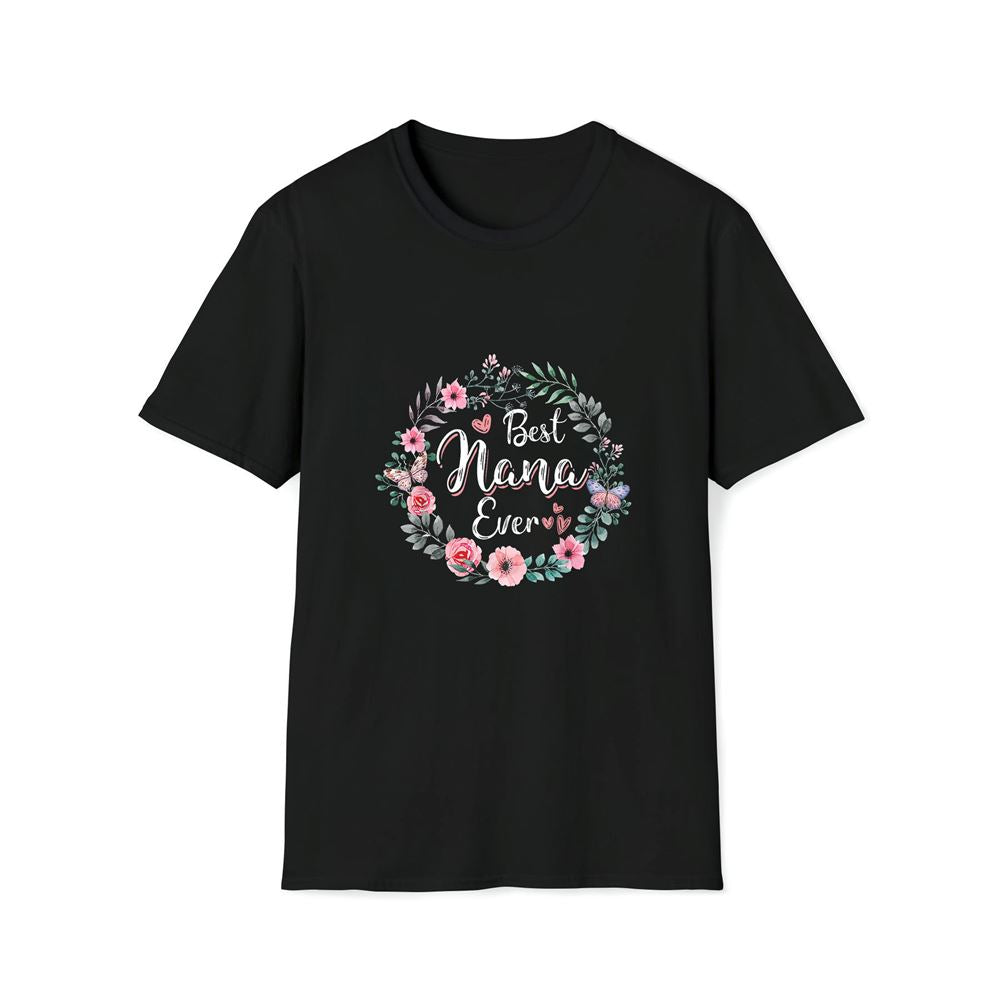 Best Nana Ever Shirt Mother's Day Mom Mimi Grandma Nana Idea Premium T Shirt, Mother's Day Premium T Shirt, Mother's Day Gift, Mom Shirt