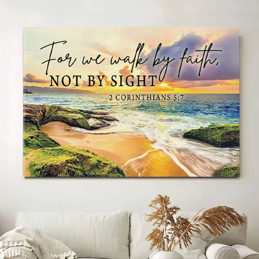 Bible Verse Wall Art 2 Corinthians 57 We Walk By Faith Not By Sight Canvas Wall Art Print - Christian Wall Decor