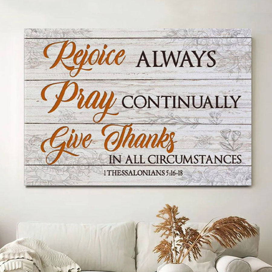 Bible Verse Wall Art Rejoice Always Pray Continually Give Thanks Canvas Print - Christian Wall Decor