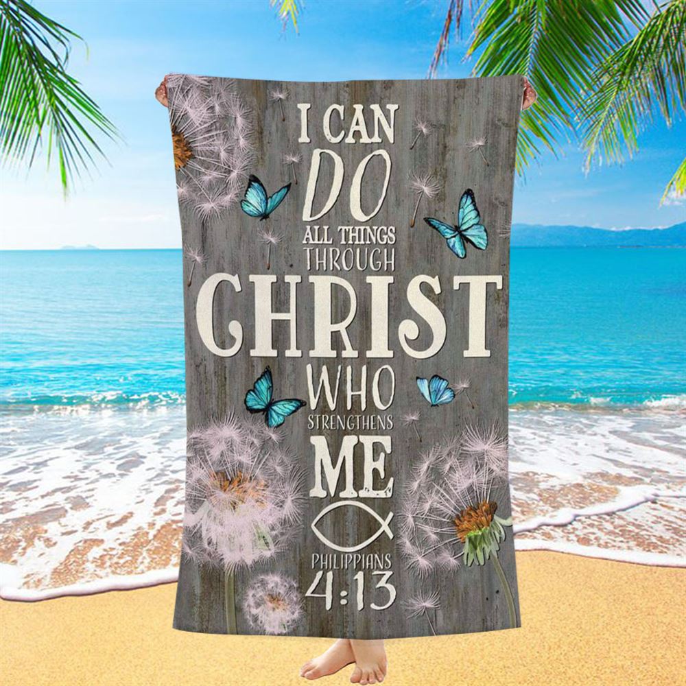 Bible Verse I Can Do All Things Through Christ Dandelion Beach Towel - Bible Verse Beach Towel - Scripture Beach Towel