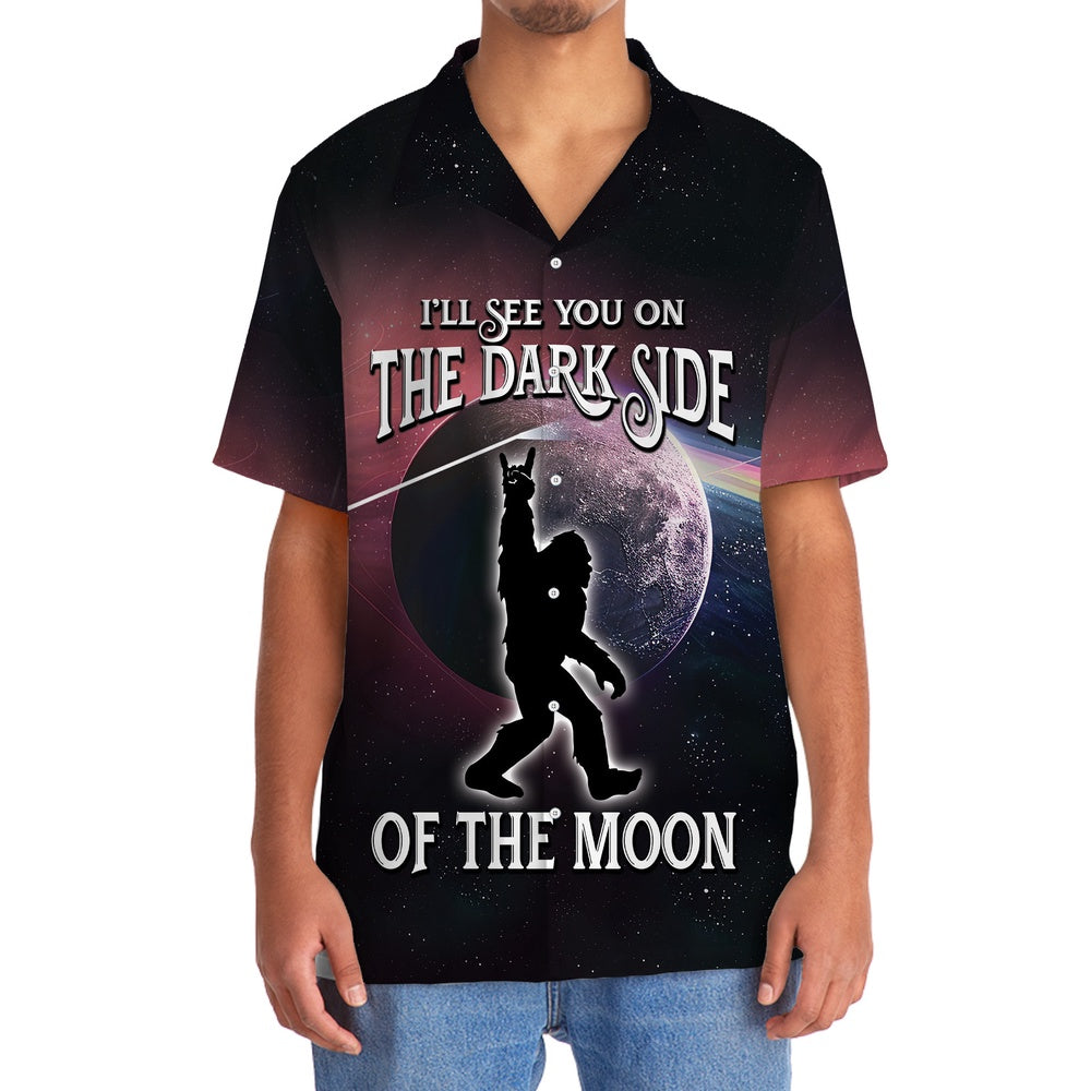 Bigfoot Will See You In The Dark Side Of The Moon Hawaiian Shirt, Funny Hawaiian Shirt, Cool Hawaiian Shirts, Best Hawaiian Shirts