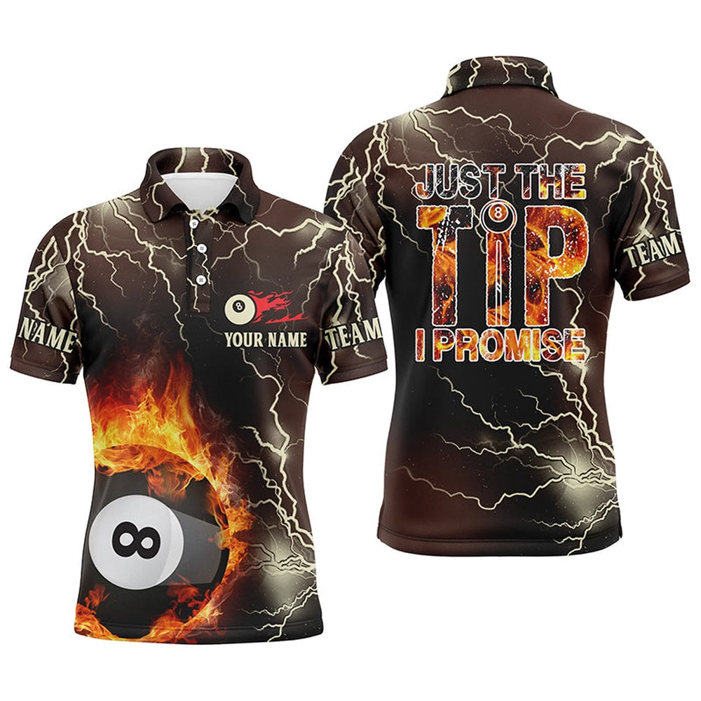 Billiard Polo Shirts, Personalized Fire Lightning 8 Ball Pool Just The Tip I Promise Billiard 3D Polo Shirts, Billiards Team Shirts