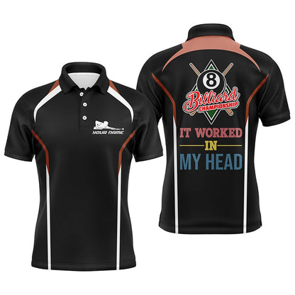 Billiard Polo Shirts, Personalized It Worked In My Head Billiard Polo Shirts, 8 Ball Pool Championship Shirts, Billiards Team Shirts