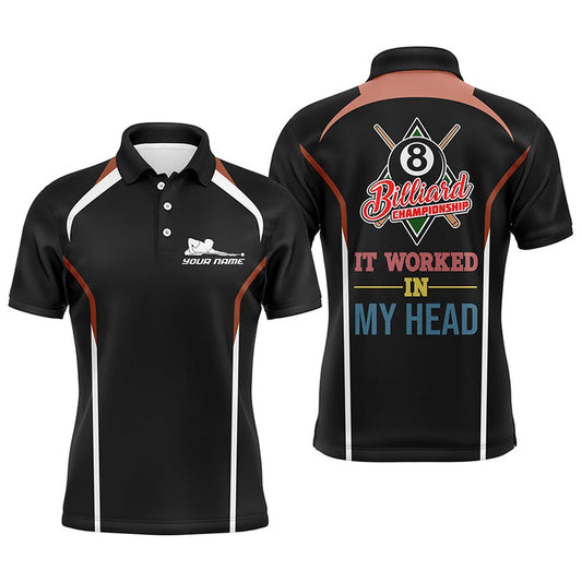 Billiard Polo Shirts, Personalized It Worked In My Head Billiard Polo Shirts, 8 Ball Pool Championship Shirts, Billiards Team Shirts