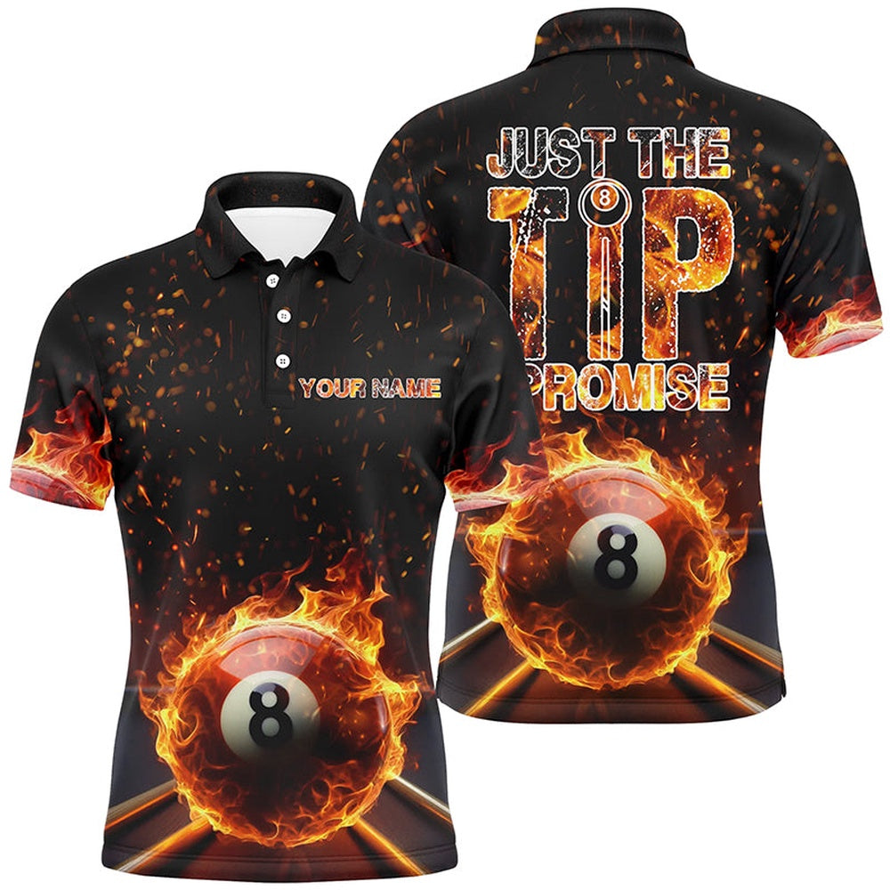 Billiard Polo Shirts, Personalized Just The Tip I Promise 8 Ball Pool Fire Flame Billiard 3D Polo Shirts, Billiards Team Shirts