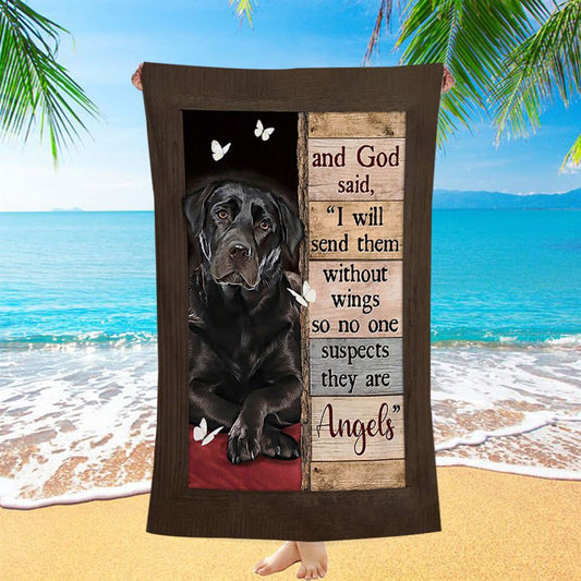 Black Labrador I Will Send Them Without Wings Beach Towel - Bible Verse Beach Towel - Inspirational Art - Christian Beach Towel