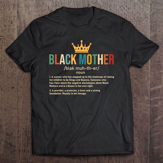 Black Mother Tshirt-mother Definition-black Family Matching T Shirt, Mother's Day Shirt, Gift For Mom, Shirt For Mom