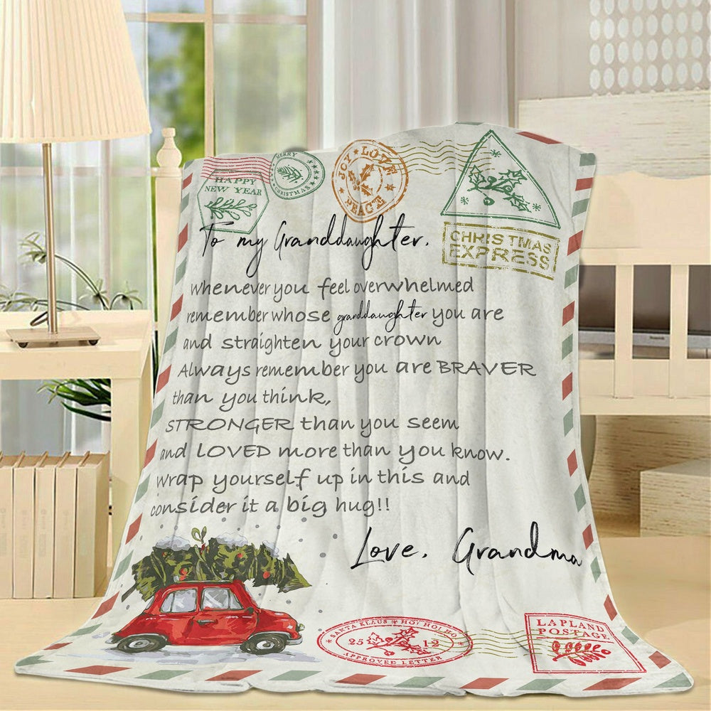 Blanket Christmas Gift For Granddaughter, Birthday Gifts For Granddaughter, You Feel Overwhelmed Blanket, Christmas Blanket