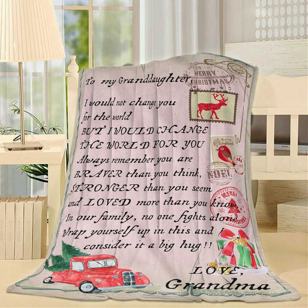 Blanket Christmas Gift For Granddaughter, Not Change You, Sweet Gifts For Granddaughter Blanket, Christmas Blanket
