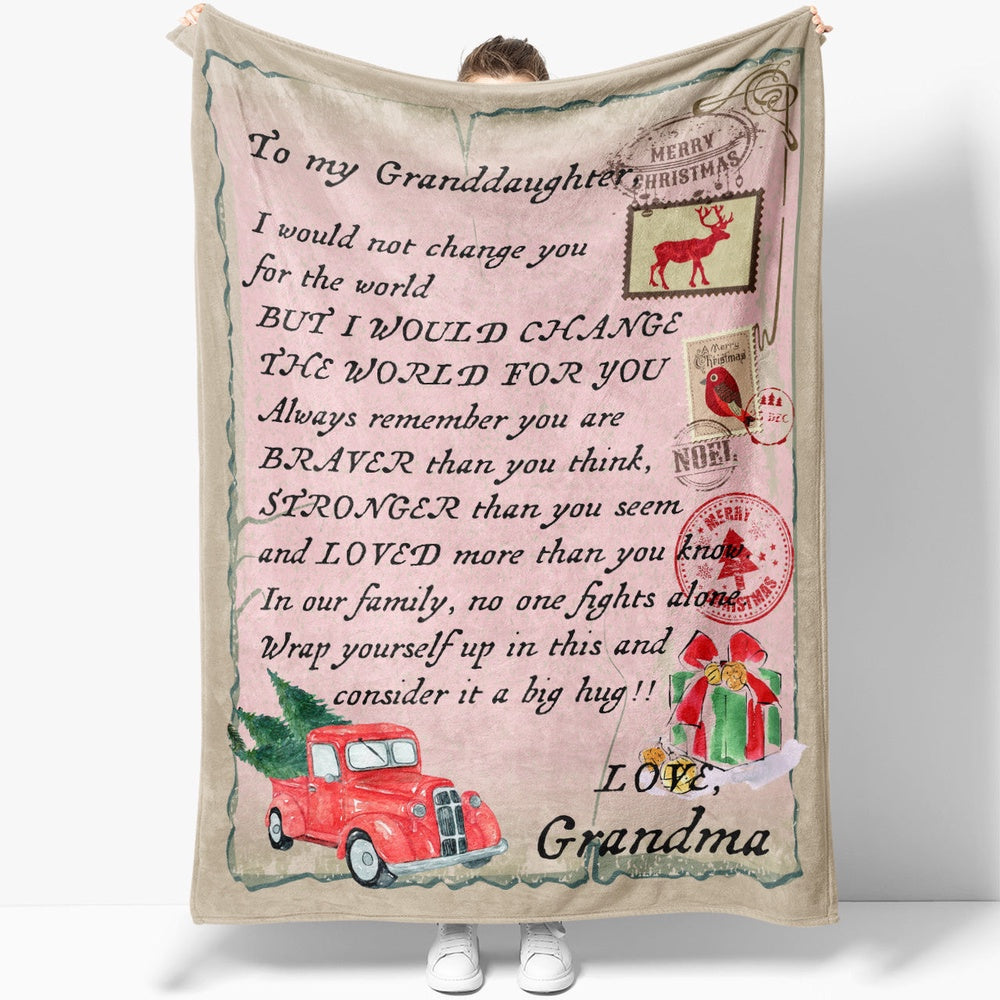 Blanket Christmas Gift For Granddaughter, Sweet Gifts For Granddaughter, Change You For The World Blanket, Christmas Blanket