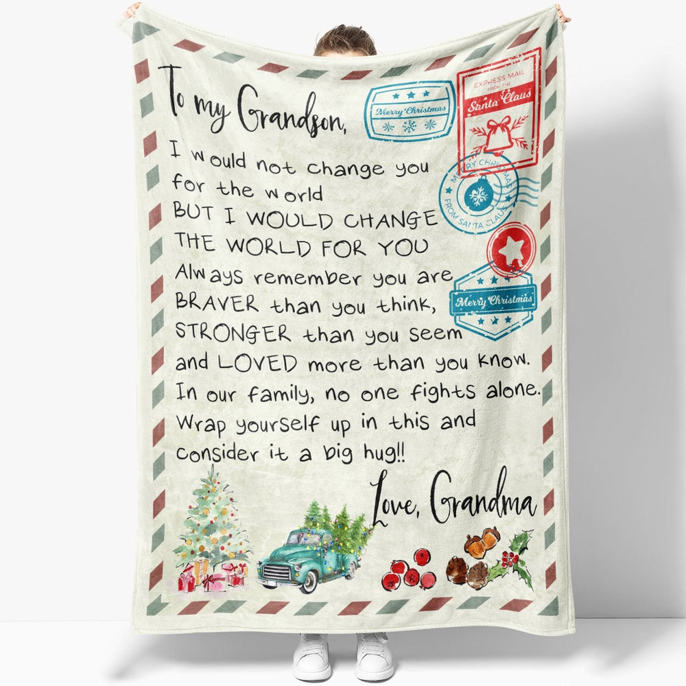 Blanket Christmas Gift For Grandson, Valentine Gifts For Grandsons, Not Change You Blanket, Christmas Blanket