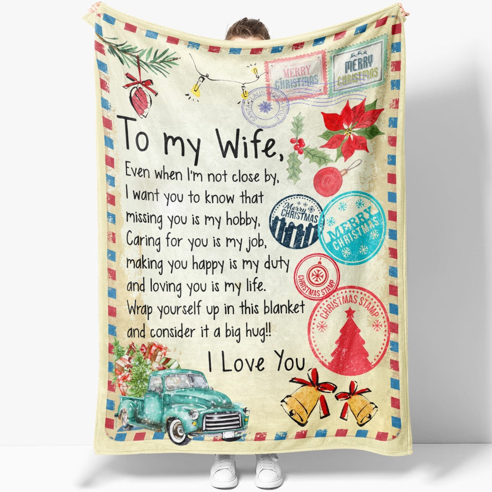 Blanket Christmas Gift For Wife, Christmas Gift Ideas For Her, I Am Not Close By Blanket, Christmas Blanket