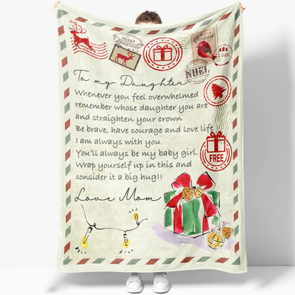 Blanket Christmas Gift Ideas For Daughter, Personalized Gifts For Daughter, Whose Daughter You Are Blanket, Christmas Blanket