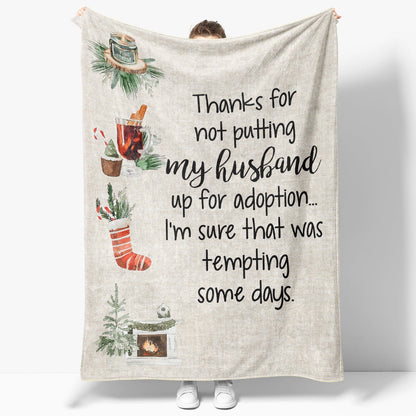 Blanket Christmas Gift Ideas For Mother In Law From Daughter In Law Not Putting My Husband Blanket, Christmas Blanket