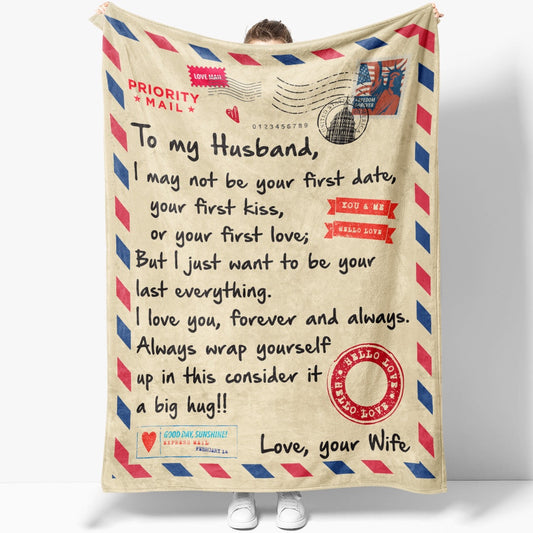 Blanket Gift For Husband, Anniversary Gifts For Him, I May Not Be Your First Date Blanket, Christmas Blanket