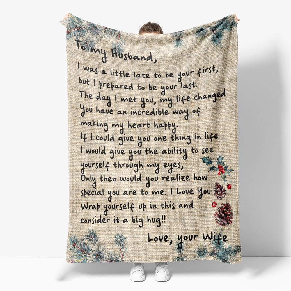 Blanket Gift For Husband, Christmas Gifts For Men, I Was A Little Late Blanket, Christmas Blanket