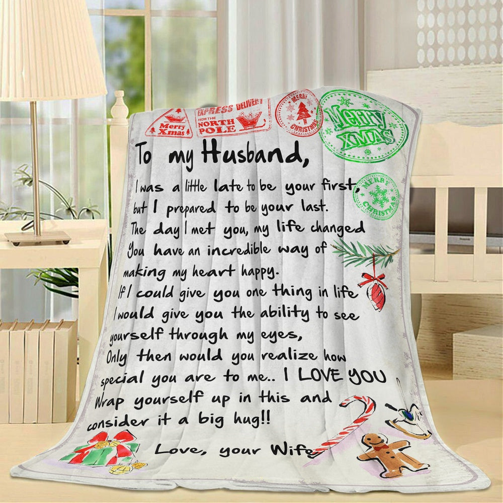 Blanket Gift For Husband, Presents For Men, I Was A Little Late Blanket, Christmas Blanket