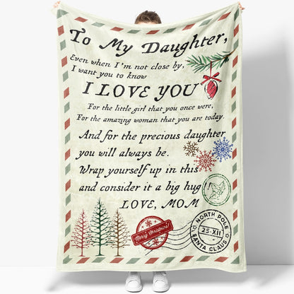 Blanket Mother Daughter Gifts Ideas, Mother And Daughter Gifts, I Am Not Close By Blanket, Christmas Blanket