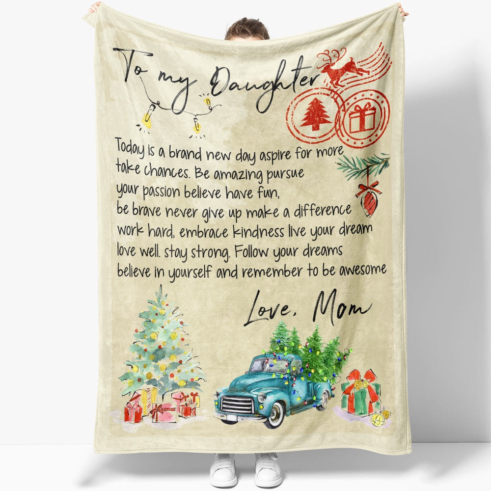Blanket Mother Daughter Gifts Ideas, Sentimental Gifts For Daughter From Mom, Today Is A Blanket, Christmas Blanket