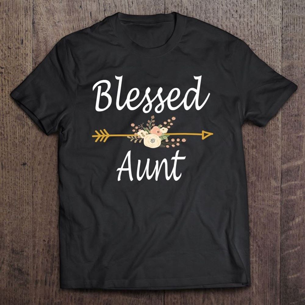 Blessed Aunt Mothers Day Gifts T Shirt, Mother's Day Shirt, Gift For Mom, Shirt For Mom