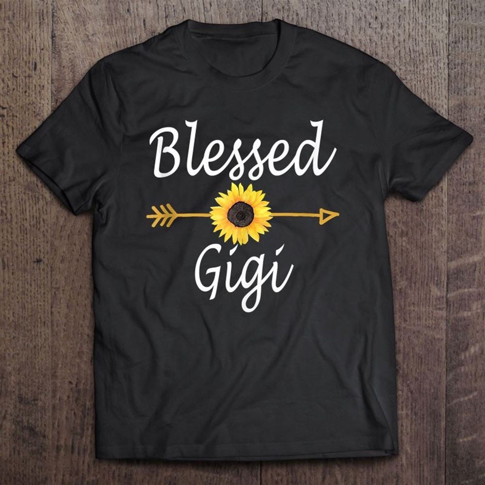 Blessed Gigi Sunflower Mothers Day Gifts T Shirt, Mother's Day Shirt, Gift For Mom, Shirt For Mom