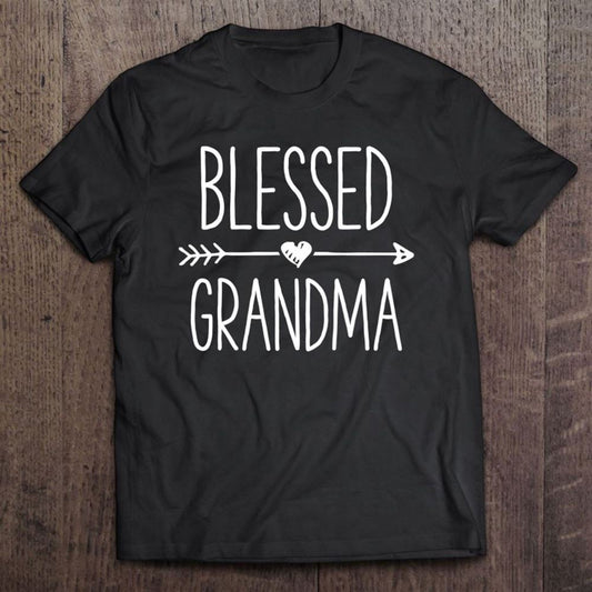 Blessed Grandma Grandmother Mother Moms Women Gifts T Shirt, Mother's Day Shirt, Gift For Mom, Shirt For Mom