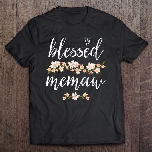 Blessed Memaw Cute Mothers Day Gifts T Shirt, Mother's Day Shirt, Gift For Mom, Shirt For Mom