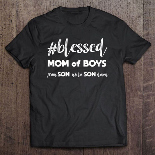 Blessed Mom Of Boys Mothers Day Shirt Gift Light T Shirt, Mother's Day Shirt, Gift For Mom, Shirt For Mom