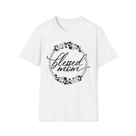 Blessed Mom Premium T Shirt, Mother's Day Premium T Shirt, Mom Shirt