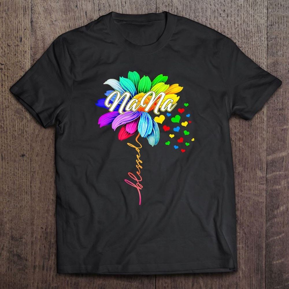 Blessed Nana Flower Funny Grandma Grandmother Mimi T Shirt, Mother's Day Shirt, Gift For Mom, Shirt For Mom