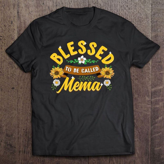 Blessed To Be Called Mema Cute Sunflower Mothers Day Gifts T Shirt, Mother's Day Shirt, Gift For Mom, Shirt For Mom