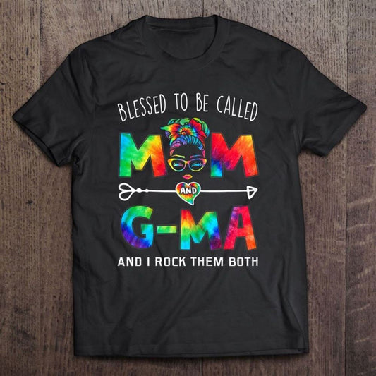 Blessed To Be Called Mom And G-ma Mother's Day Gifts T Shirt, Mother's Day Shirt, Gift For Mom, Shirt For Mom