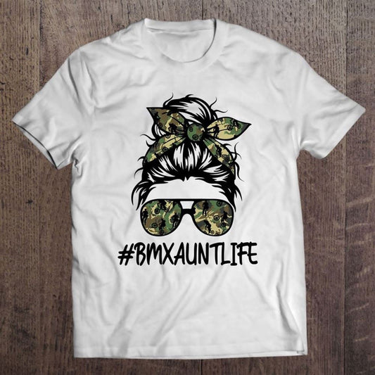 Bmx Aunt Life Women Mothers Day Messy Bun Bmx Bike T Shirt, Mother's Day Shirt, Gift For Mom, Shirt For Mom