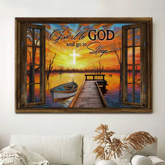 Boat Sunset - Give It To God And Go To Sleep Canvas Wall Art Print - Christian Wall Decor