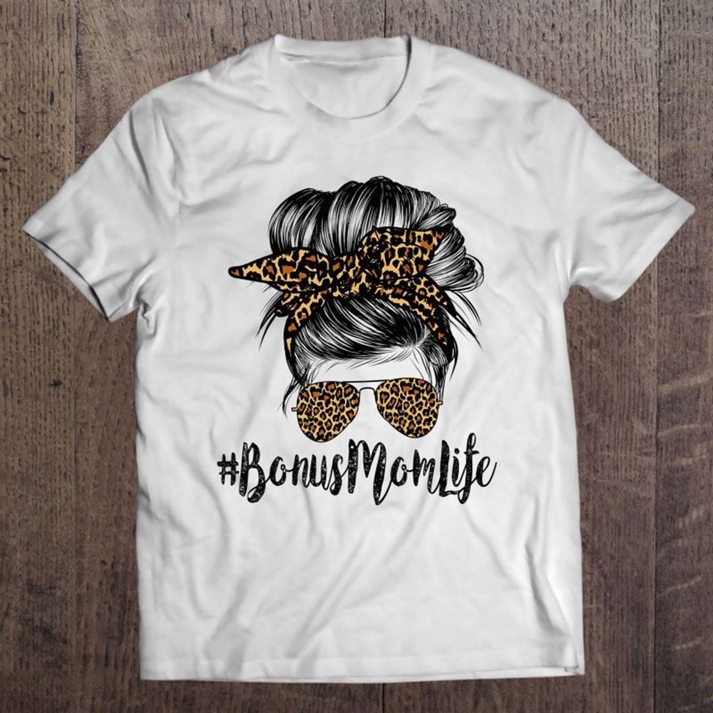 Bonus Mom Life Hair Bandana Glasses Leopard Mother's Day T Shirt, Mother's Day Shirt, Gift For Mom, Shirt For Mom
