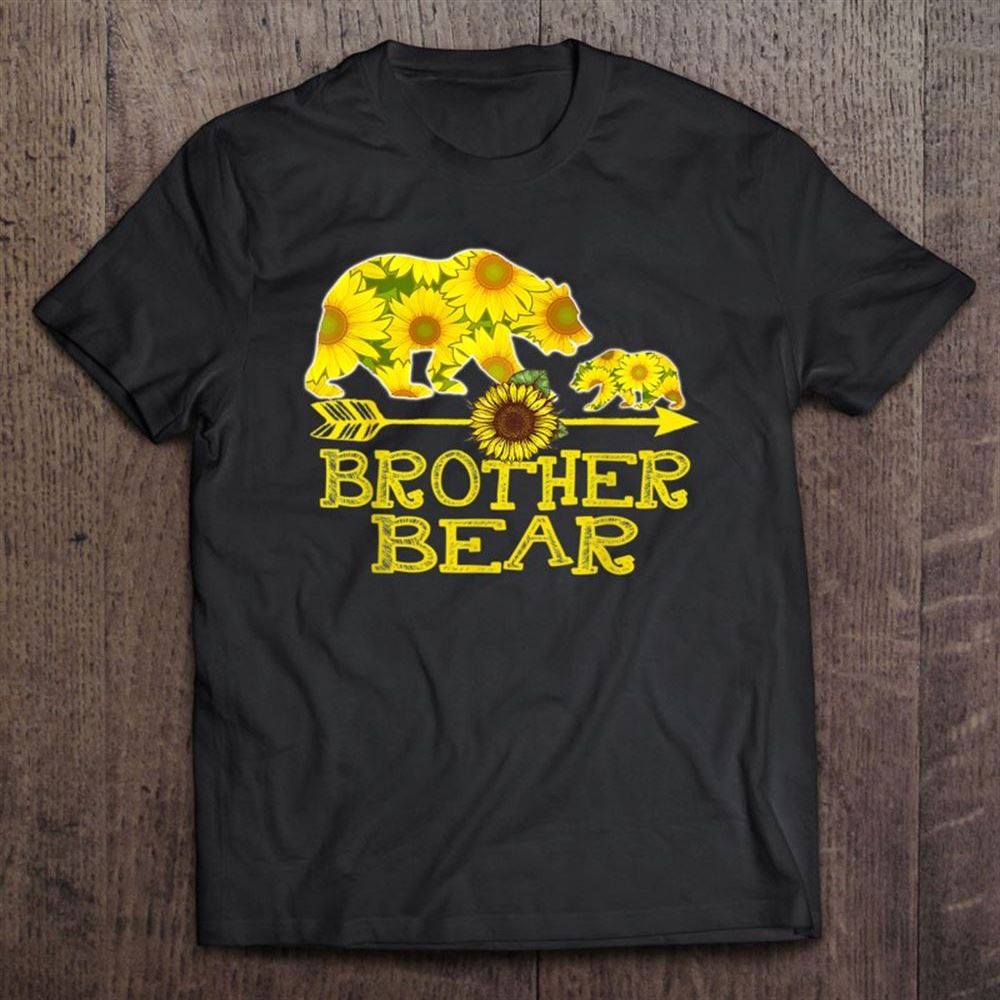 Brother Bear Sunflower Funny Mother Father Gifts Classic T Shirt, Mother's Day Shirt, Gift For Mom, Shirt For Mom