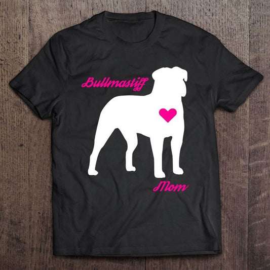 Bullmastiff Mom - Mother's Day Bull Mastiff Dog T Shirt, Mother's Day Shirt, Gift For Mom, Shirt For Mom