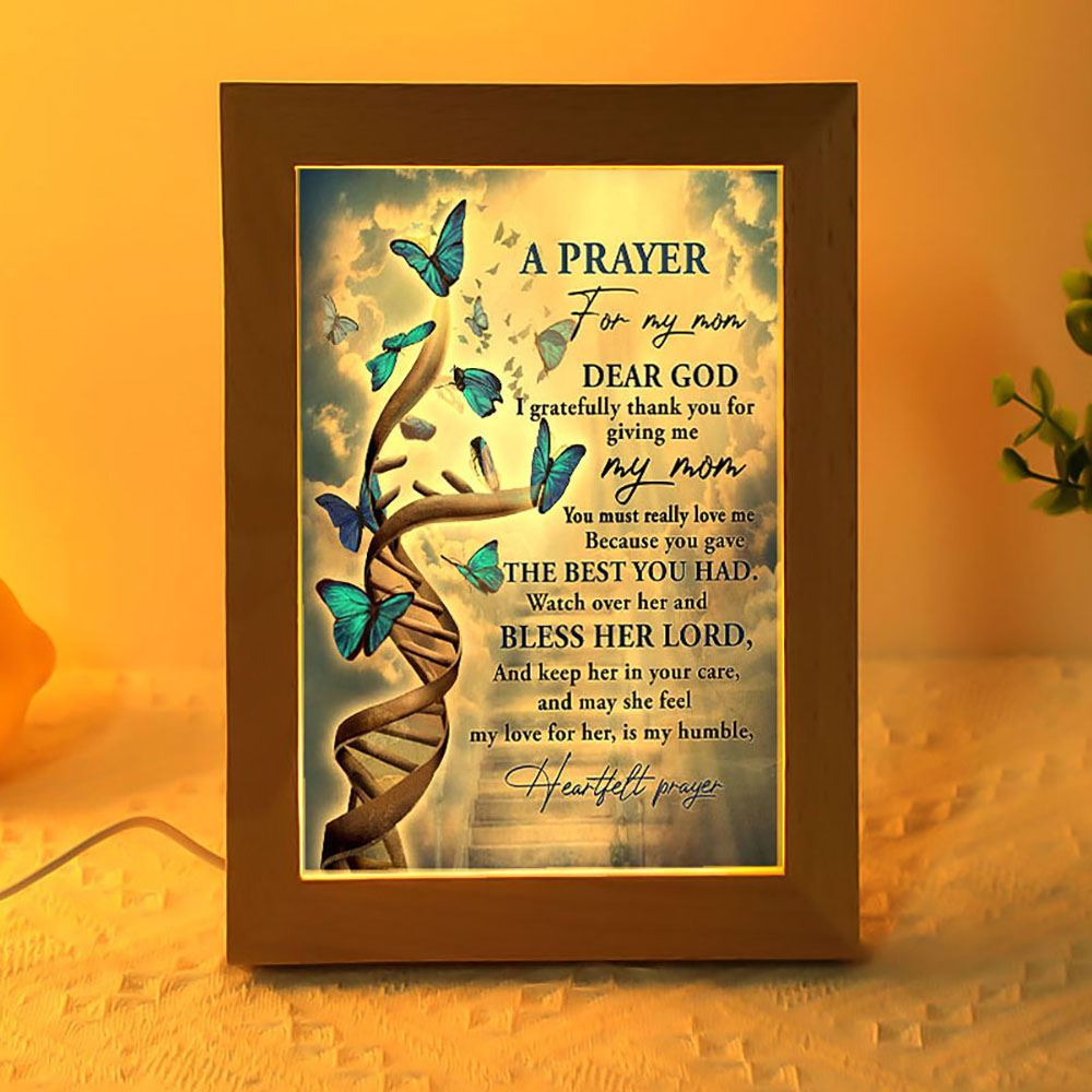 Butterfly A Prayer For My Mom Frame Lamp, Mother's Day Night Light, Best Mom Ever, Gift For Mom