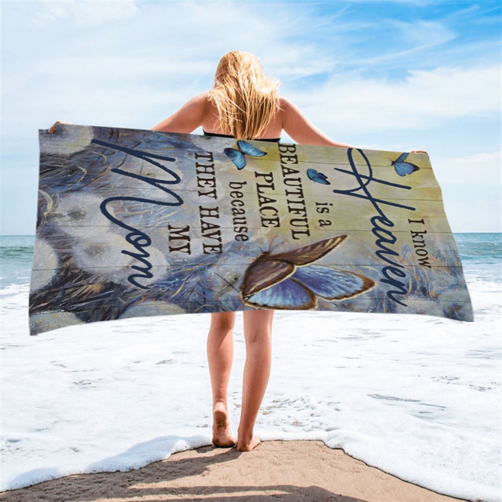 Butterfly Dandelion Field I Know Heaven Is A Beautiful Place Beach Towel - Christian Beach Towel - Religious Beach Towel