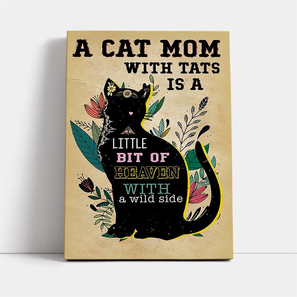Cat Mom With Tats Canvas Vintage, Mother's Day Canvas Art, Gift For Mom, Birthday Gift, Mother's Day Wall Art