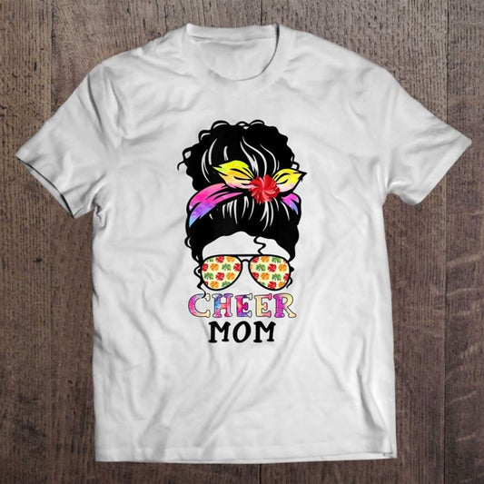 Cheer Mom Tie Dye Messy Bun Cheerleader Funny Mothers Day T Shirt, Mother's Day Shirt, Gift For Mom, Shirt For Mom