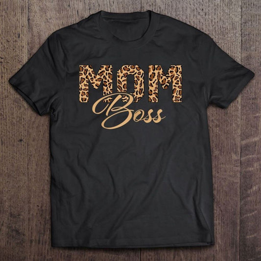 Cheetah Mom Boss Mother's Day Gift For Mommy T Shirt, Mother's Day Shirt, Gift For Mom, Shirt For Mom