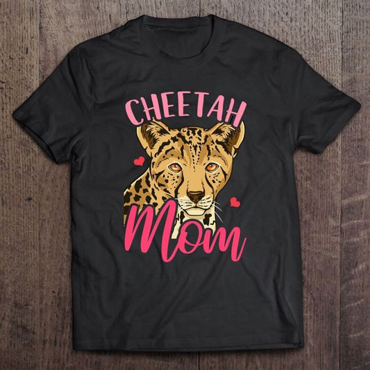 Cheetah Mom Mother's Day Cheetahs T Shirt, Mother's Day Shirt, Gift For Mom, Shirt For Mom