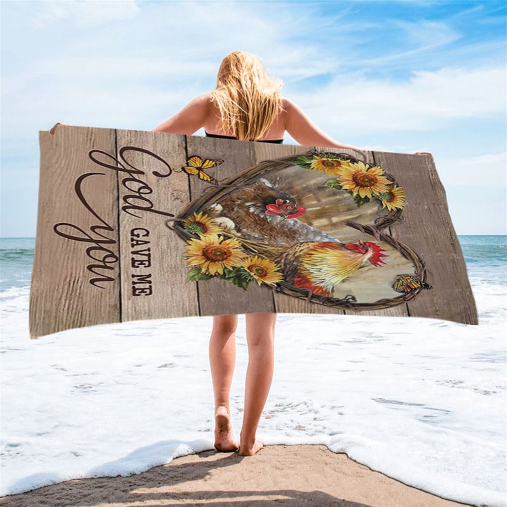 Chicken Heart Shape Sunflower Garden - God Gave Me You Beach Towel - Christian Beach Towel - Bible Verse Beach Towel