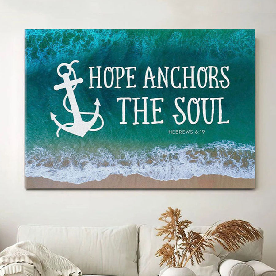 Christian Wall Art Hope Anchors The Soul Canvas Wall Art Print - Christian Wall Decor