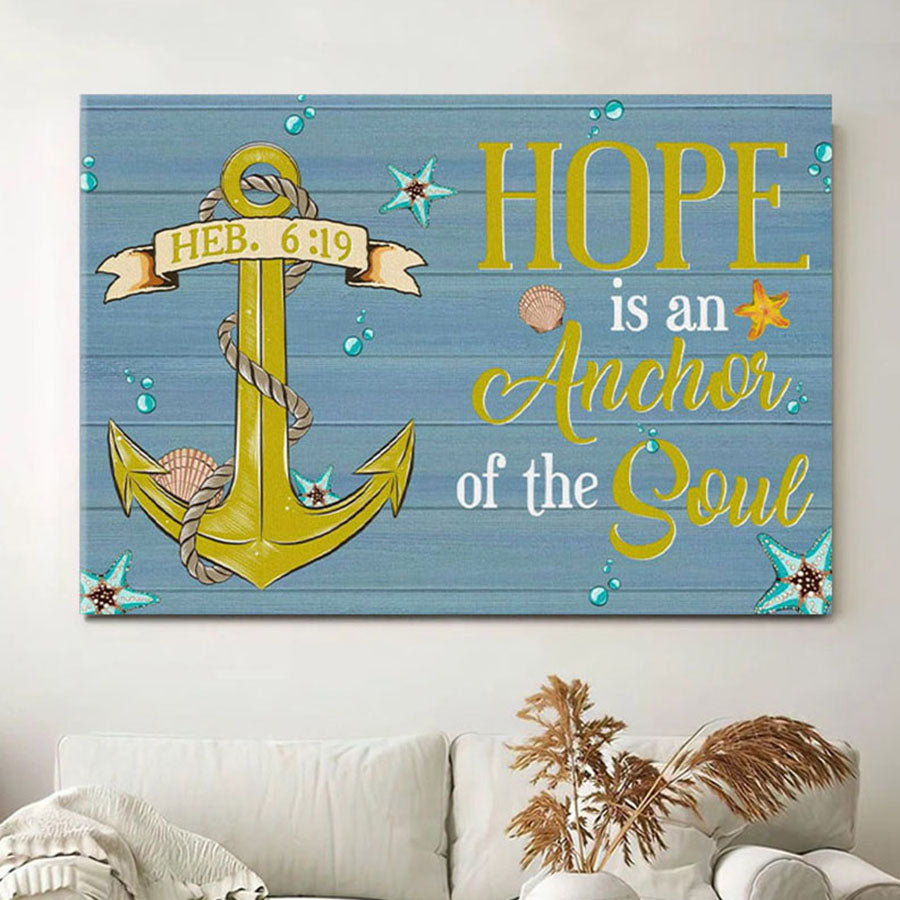 Christian Wall Art Hope Is An Anchor For The Soul Canvas Wall Art Print - Christian Wall Decor