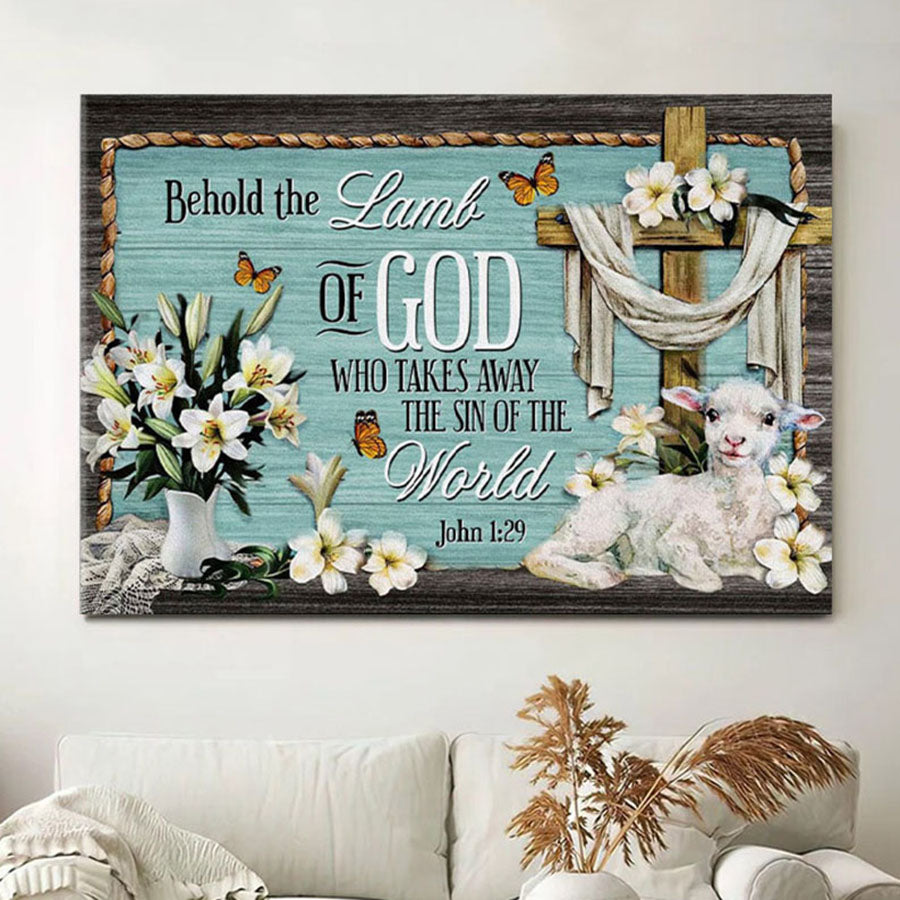 Christian Wall Art John 129 Behold The Lamb Of God Bible Verse Canvas Print - Christian Wall Decor